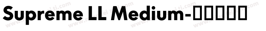 Supreme LL Medium字体转换